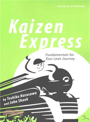 Kaizen Express ─ Fundamentals for Your Lean Journey