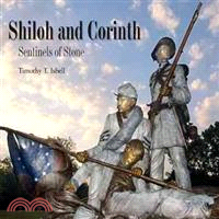 Shiloh and Corinth ─ Sentinels of Stone