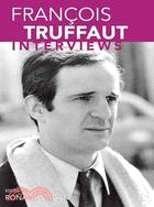 Francois Truffaut: Interviews