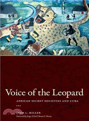 Voice of the Leopard: African Secret Societies and Cuba