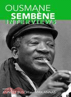 Ousmane SembFne: Interviews