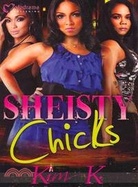 Sheisty Chicks