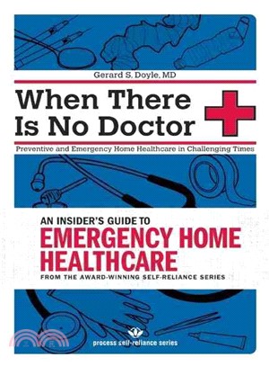 When There Is No Doctor: Preventive and Emergency Healthcare in Uncertain Times