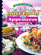 Fast & Fabulous Party Foods and Appetizers