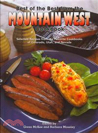 Best of Th Best from the Mountain West Cookbook