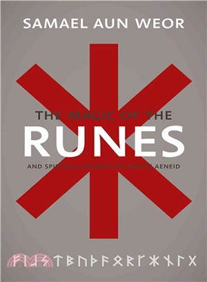 The Gnostic Magic of the Runes ― Gnosis, the Aeneid, and the Liberation of the Consciousness