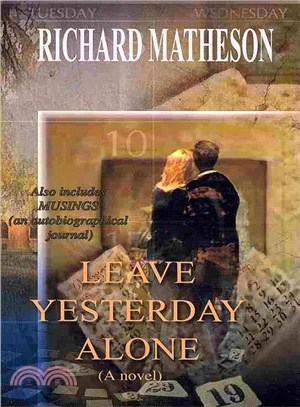 Leave Yesterday Alone and Musings
