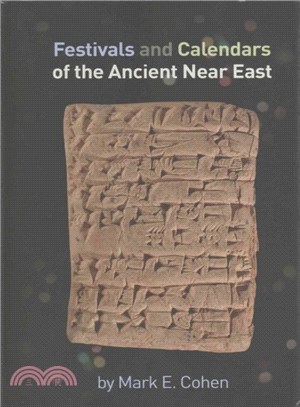 Festivals and Calendars of the Ancient Near East