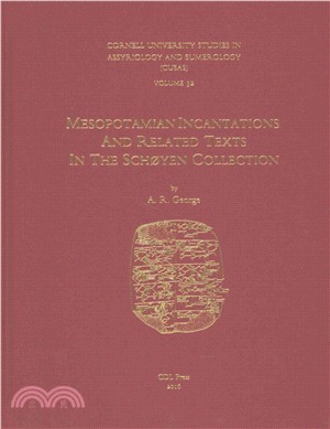 Mesopotamian Incantations and Related Texts in the Schoyen Collection