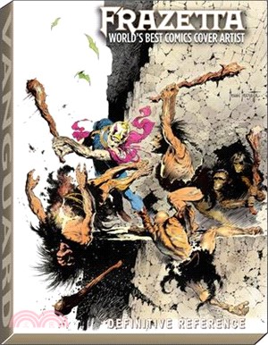 Frazetta: World's Best Comics Cover Artist: DLX (Definitive Reference)