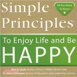 Simple Principles to Enjoy Life & Be Happy