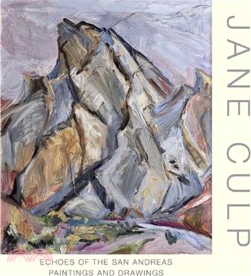 Jane Culp ― Echoes of the San Andreas: Paintings and Drawings