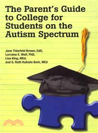 The Parent??Guide to College for Students on the Autism Spectrum