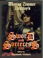 Marion Zimmer Bradley's Sword and Sorceress XXII