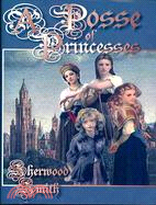 A Posse of Princesses