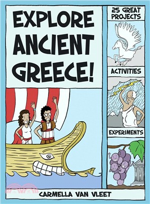 Explore Ancient Greece! ─ 25 Great Projects, Activities, Experiments