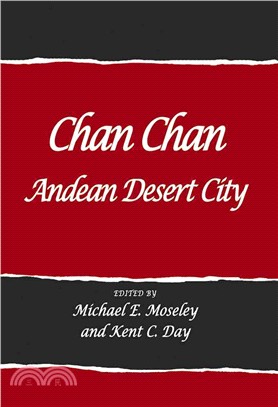 Chan Chan: Andean Desert City