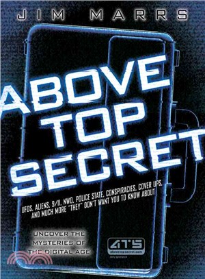 Above Top Secret ─ Uncover the Mysteries of the Digital Age