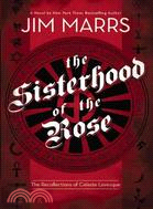 The Sisterhood of the Rose: The Recollections of Celeste Levesque