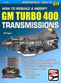 How to Rebuild & Modify GM Turbo 400 Transmissions