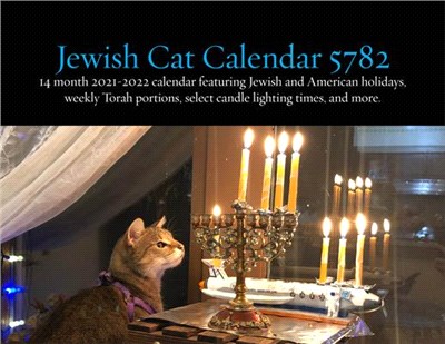 Jewish Cats Calendar 5782: 14 Month 2021-2022 Wall Calendar Featuring Jewish and American Holidays, Weekly Torah Portions, Select Candle Lighting