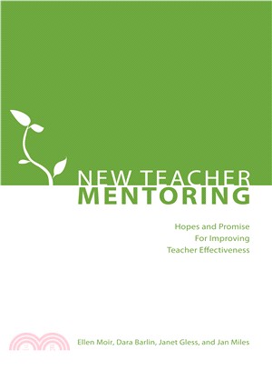 New Teacher Mentoring: Hopes and Promise for Improving Teacher Effectiveness