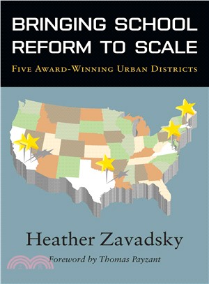 Bringing School Reform to Scale: Five Award-Winning Urban Districts