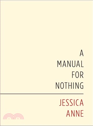 A Manual for Nothing