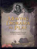 Moving Diorama in Play: William Dunlap's Comedy a Trip to Niagara (1828)