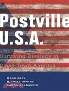 Postville, U.S.A.: Surviving Diversity in Small-Town America
