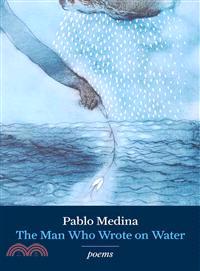 The Man Who Wrote on Water