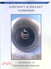 Aircraft & Rocket Turbines—Advances In Physics and Design