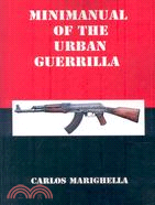 Minimanual of the Urban Guerrilla