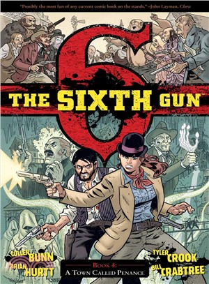 The Sixth Gun 4 ─ A Town Called Penance