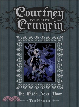 Courtney Crumrin 5 ─ The Witch Next Door