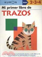 Mi Primer Libro de Trazar / Tracing: Edades 2-3-4