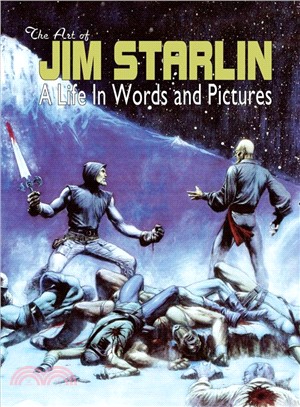 The Art of Jim Starlin ― A Life in Words and Pictures