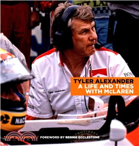 Tyler Alexander: A Life and Times with McLaren