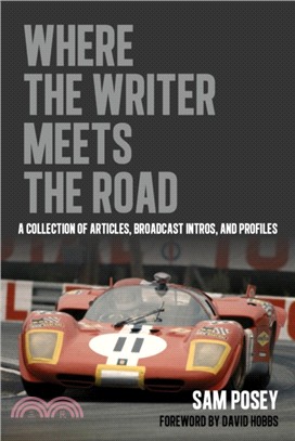 Where the Writer Meets the Road：A Collection of Articles, Broadcast Intros and Profiles