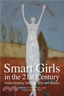 Smart Girls in the 21st Century：Understanding Talented Girls and Women