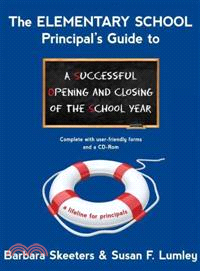 The Elementary School Principal's Guide to a Successful Opening and Closing of the School Year
