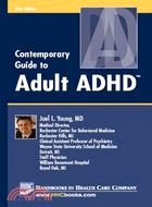 Contemporary Guide to Adult ADHD