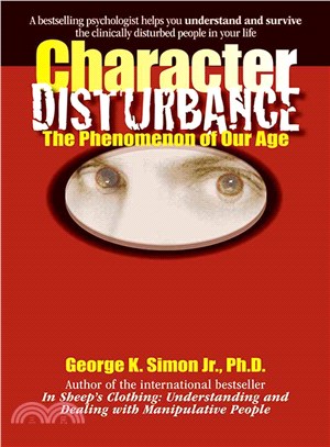 Character Disturbance ─ The Phenomenon of Our Age