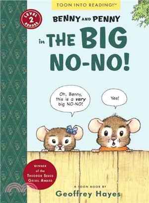 Benny and Penny in the big no-no! :a Toon book /