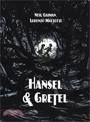 Hansel and Gretel