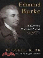 Edmund Burke ─ A Genius Reconsidered