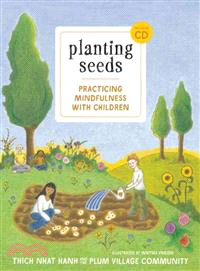 Planting Seeds ─ Practicing Mindfulness With Children