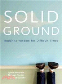 Solid Ground ─ Buddhist Wisdom for Difficult Times