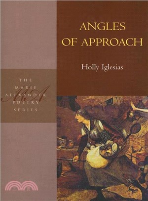 Angles of Approach: Poems