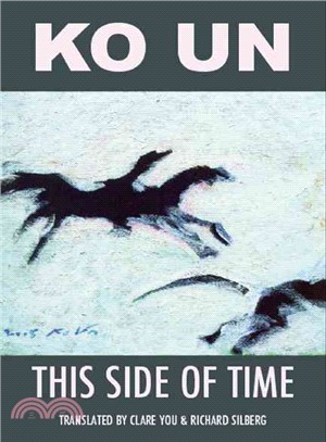 This Side of Time ─ Poems by Ko Un